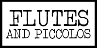 FLUTES-PICCOLOS